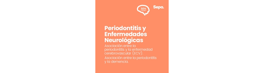 Periodontitis y Enfermedades Neurológicas